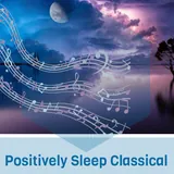 Positively Sleep Classical -om logo
